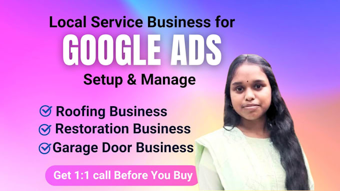 run google ads PPC for roofing,water damage restoration and garage door business