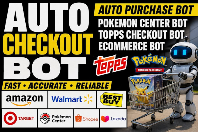 do auto purchase bot, auto checkout bot,target bot, pokemon bot, auto buying bot