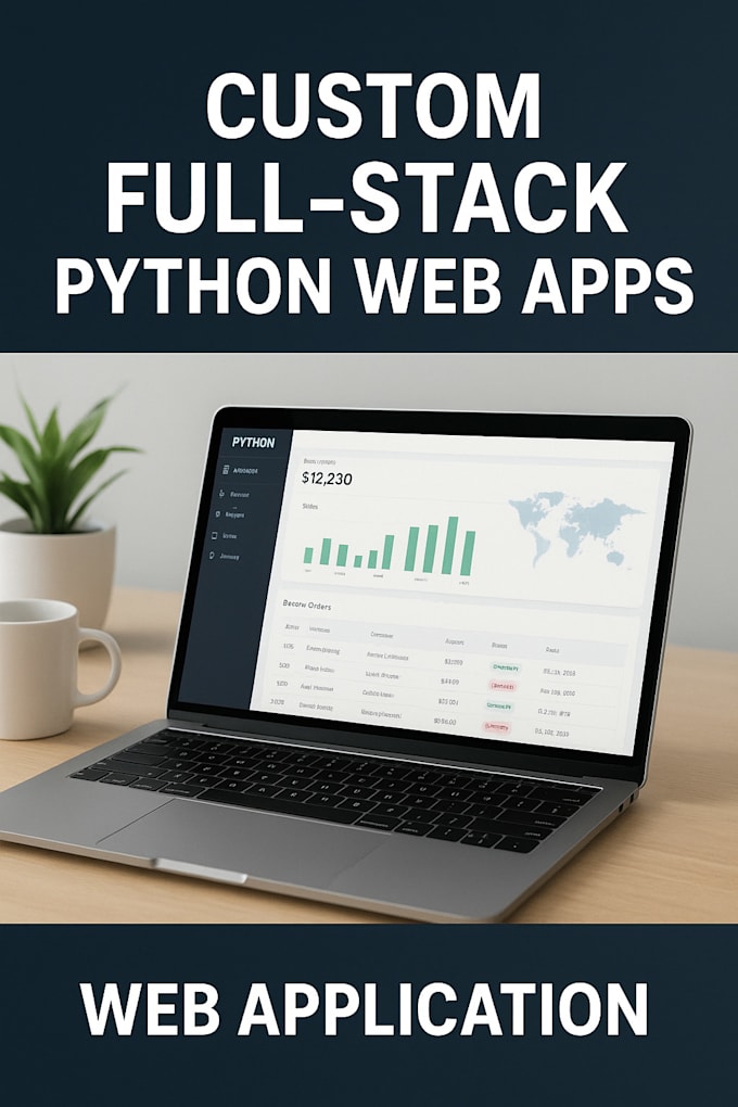 develop a full stack python web application tailored to your needs