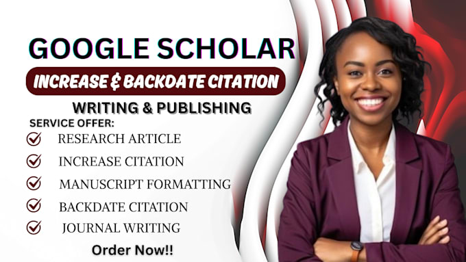 write article,increase and backdate citation,google scholar,journal research