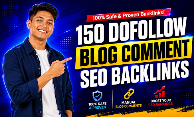 do 150 dofollow blog comment backlinks off page seo