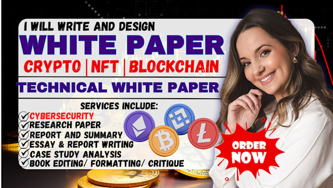 write and design crypto, blockchain, nft whitepapers presentation slides, report