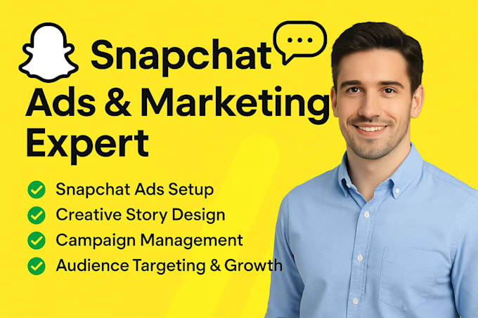 do snapchat marketing setup, run snapchat ads create stories manage ads campaign