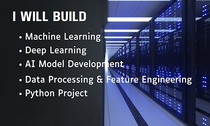 do ai machine learning deep learning models python projects