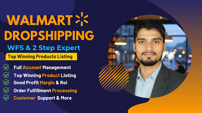 your walmart VA for 2 step dropshipping and whole sale