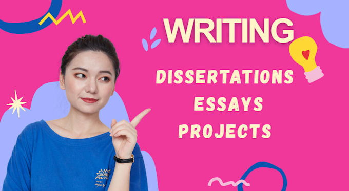 write your dissertations, essay and project