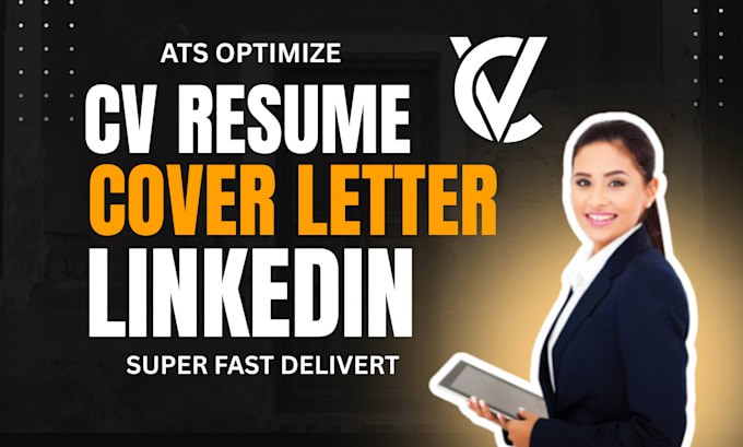 create cv resume write cover letter update optimize linkedin profile design edit