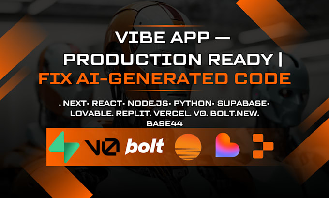 build or fix bugs of vibe coded app in replit, lovable, base44, volt, v0, base44
