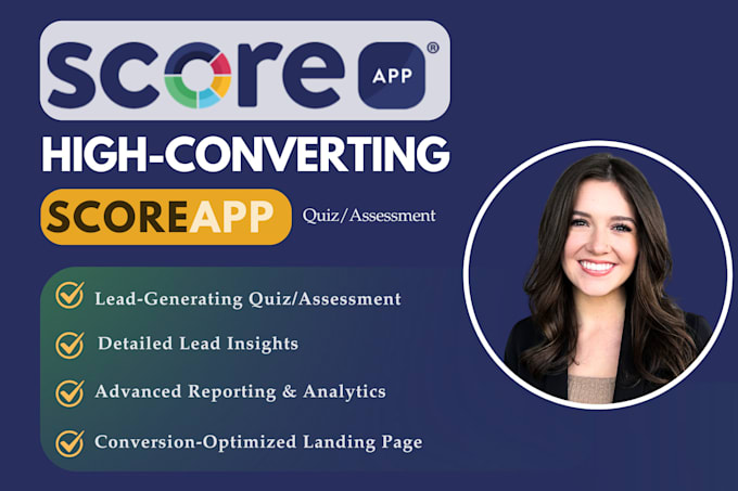 create high converting scoreapp quizzes, scorecards, landing pages and lead gen