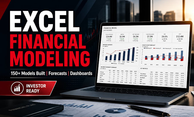 build excel financial models, forecasts, dashboards, automation, google sheets