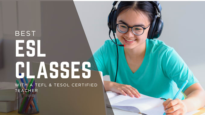 be your esl teacher