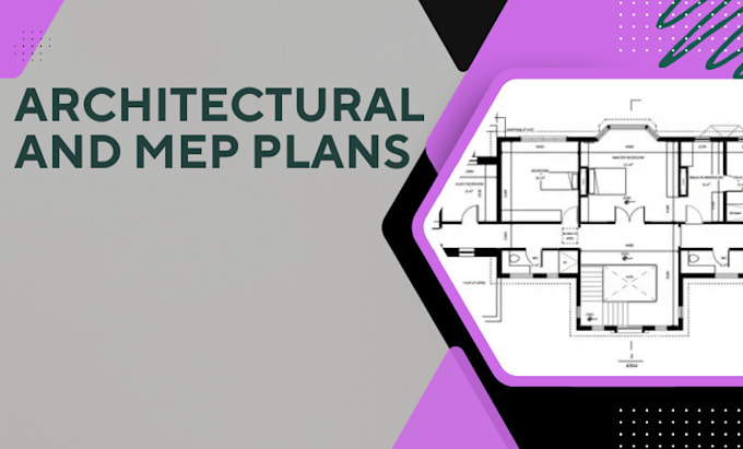 do architectural and mep plans for your buildings