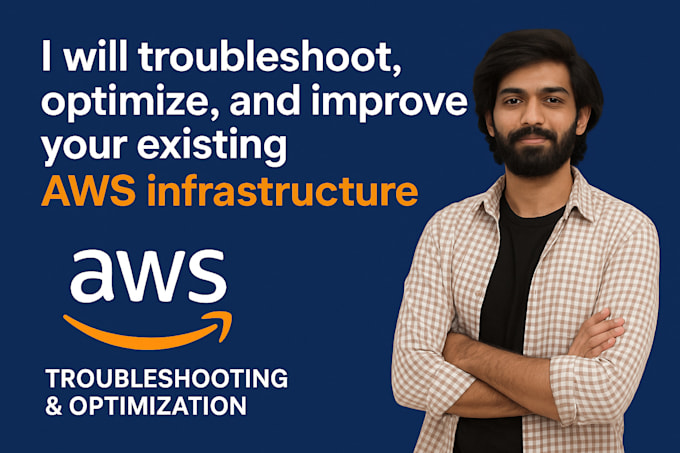 troubleshoot, optimize, and improve your existing AWS infrastructure