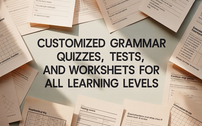 create customize english language, grammar, quizzes, tests, and worksheets