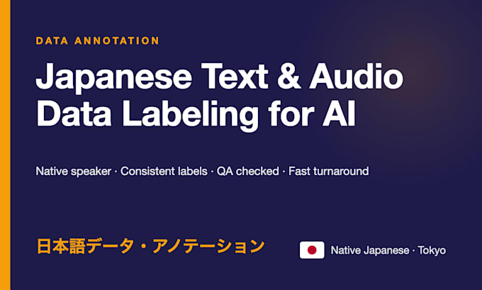 annotate and label japanese text and audio data for ai training