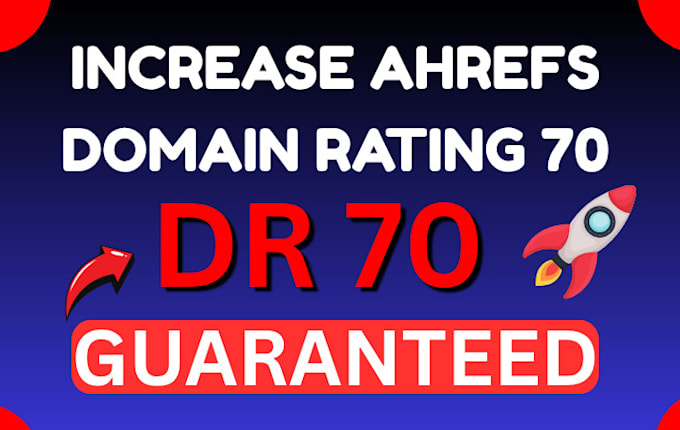 increase your websites ahrefs dr domain rating 70