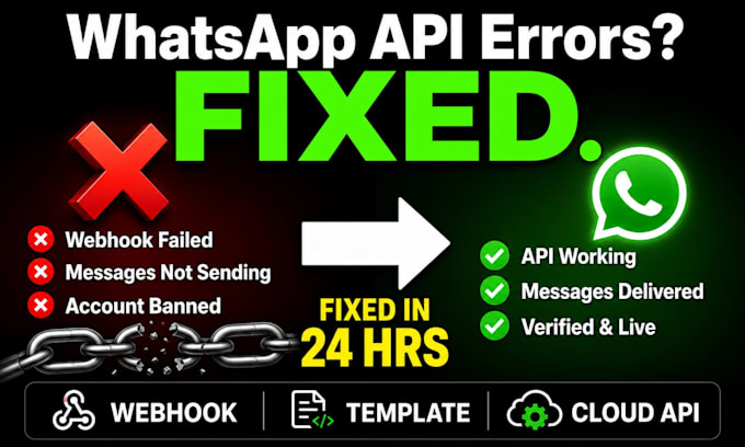 fix your whatsapp business API errors, webhook failures and account issue