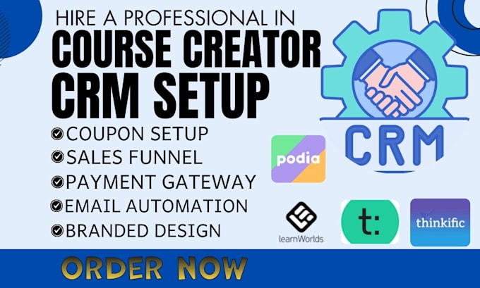 setup course creator crm thinkific teachable kajabi learnworlds podia learndash