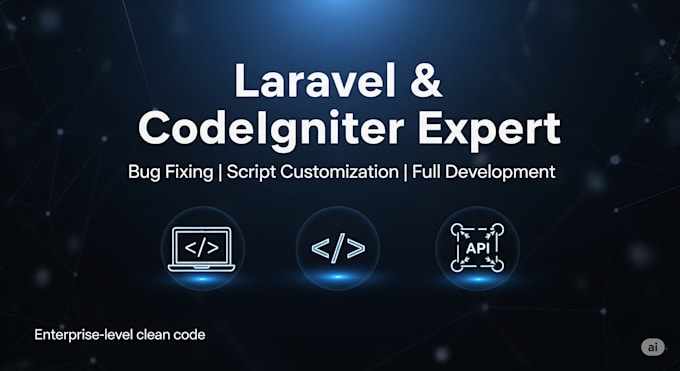 develop, customize, fix PHP laravel, codeigniter and custom web applications