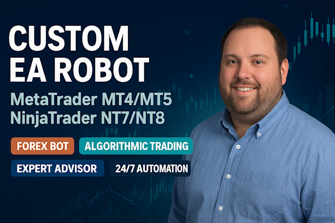 Create custom winning ea robot in metatrader or ninjatrader by ...