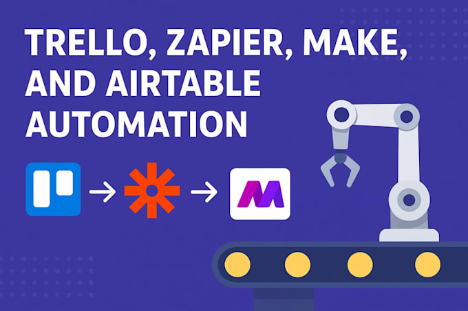 do trello automation, zapier, make , air table automation