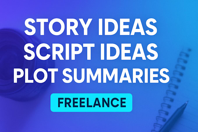 try and provide good story outlines, plots n negotiable price