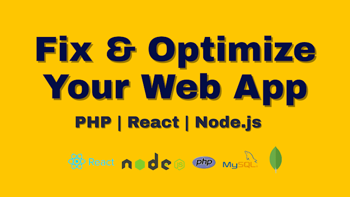 fix and optimize your PHP react or node js app for performance and security