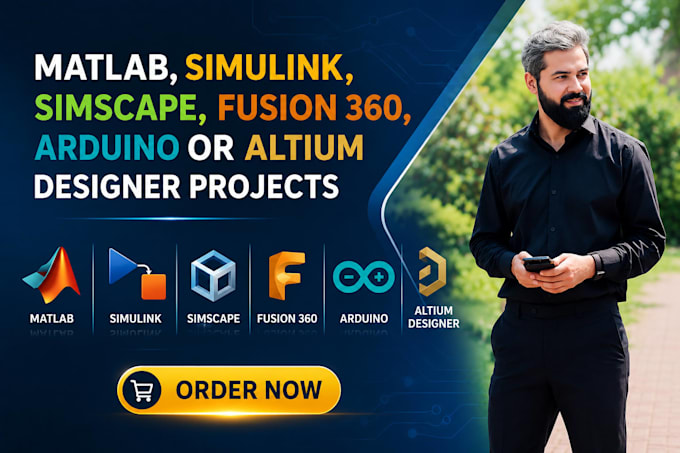 do matlab, simulink, simscape, fusion 360, arduino or altium designer projects
