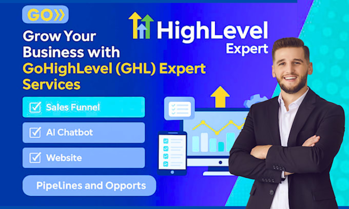 be your gohighlevel expert, ghl CRM setup, automation, funnels, integrations