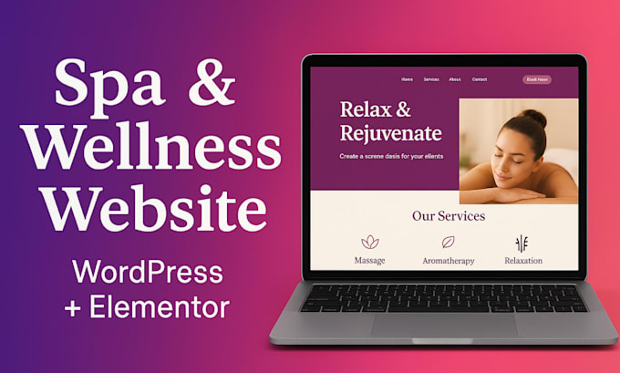 design a spa and wellness wordpress website with elementor