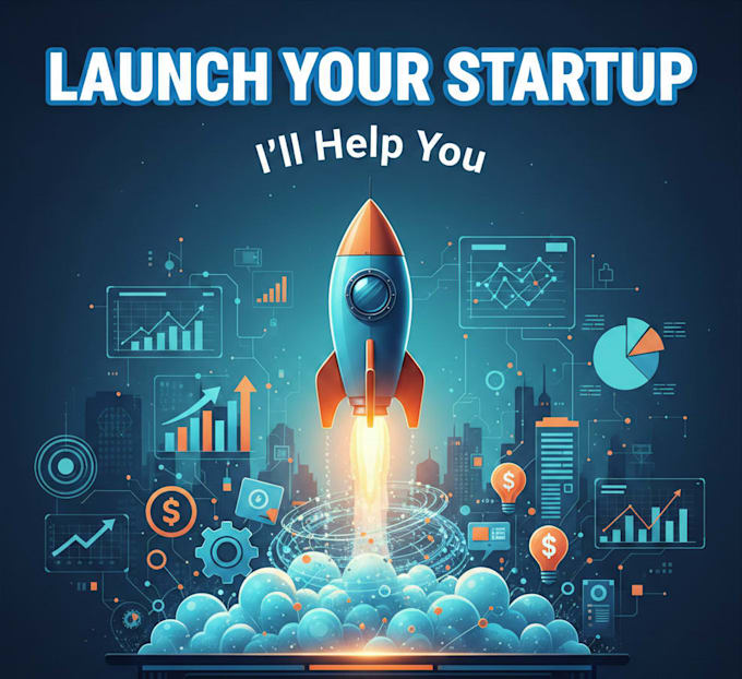 help you launch your startup