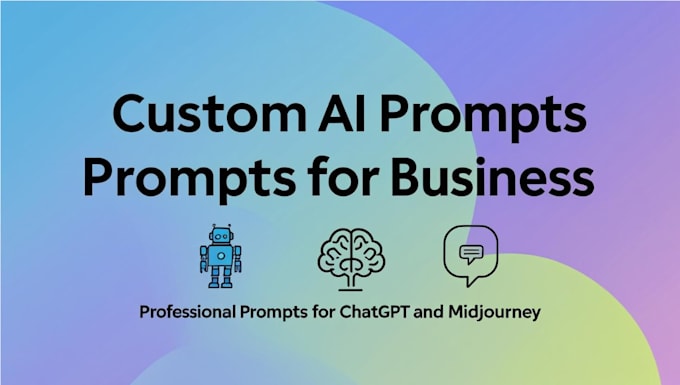 write custom ai prompts for your business