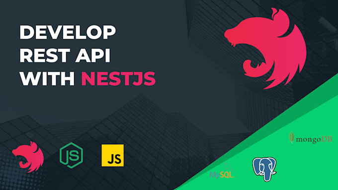 develop a rest API using nestjs