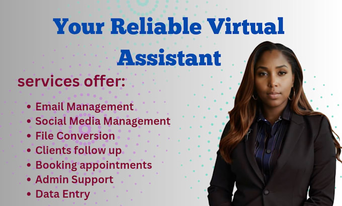 be your reliable virtual assistant