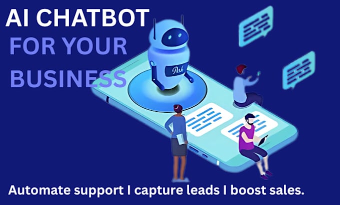Build an ai chatbot to boost sales and support by Esha_1234567 | Fiverr