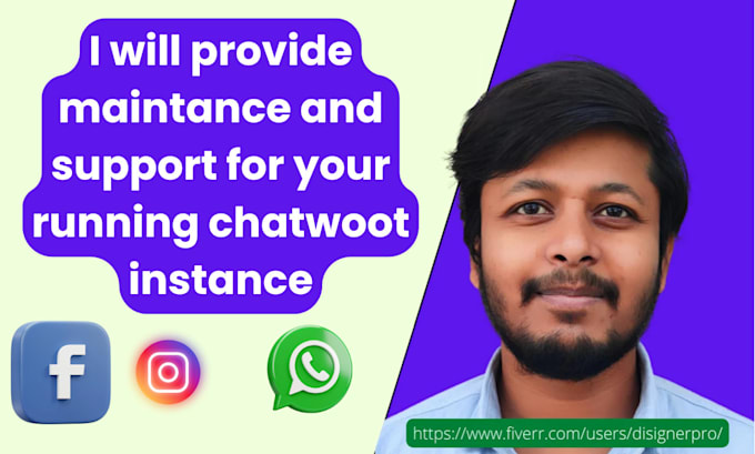 provide professional chatwoot maintenance, upgrades, and support