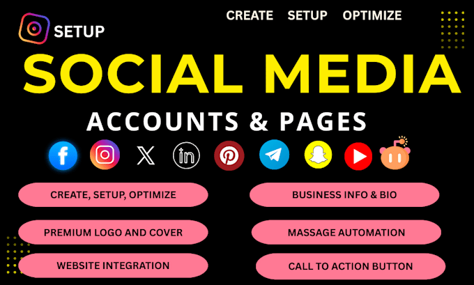 create social media accounts, setup business pages