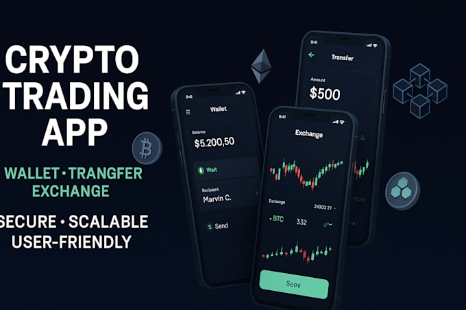 Develop crypto trading app, cryptocurrency app, money transfer app by ...