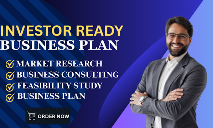 do a comprehensive market research, feasibility study, business plan