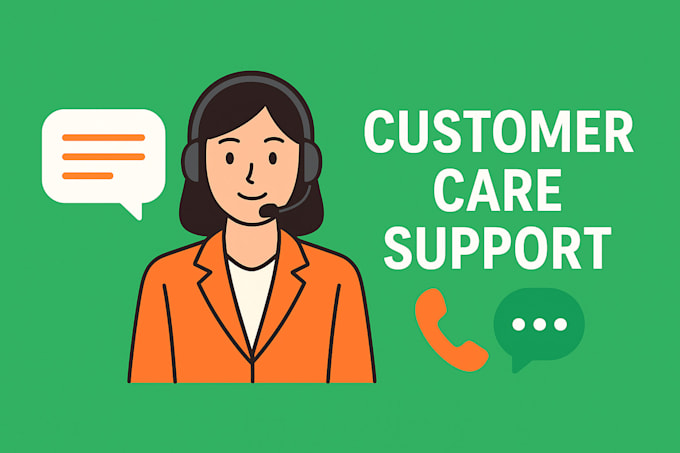 be your professional customer care representative