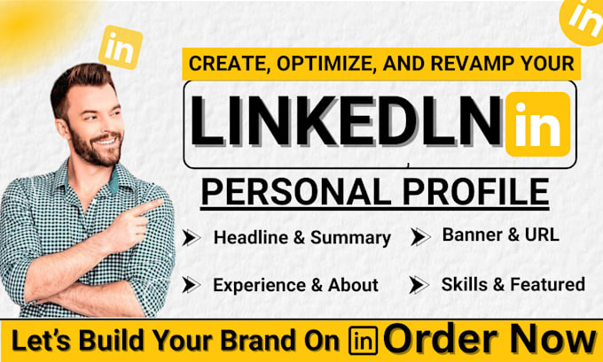 create, optimize, and revamp your linkedin profile