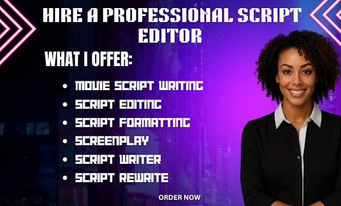do movie script, script editing, script writing, script formatting, screenplay