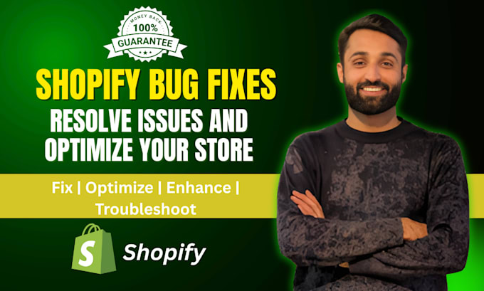 fix any shopify bug or error fast and reliably