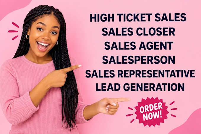 high ticket sales closer sales b2b leads generation salesperson commission based
