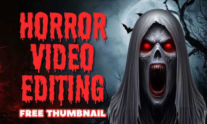 do horror video editing for scary youtube stories