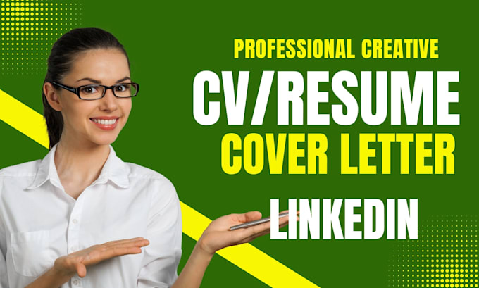 create your cvresume,pm cv cover letter and optimize linkedin