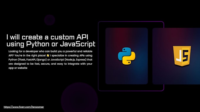 create a custom API using python or javascript