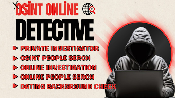 be your osint detective osint private investigator employee background check