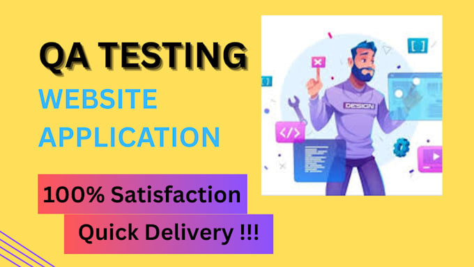 perform manual QA on websites and applications