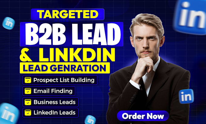 do b2b lead generation, linkedin leads, and verified email list building